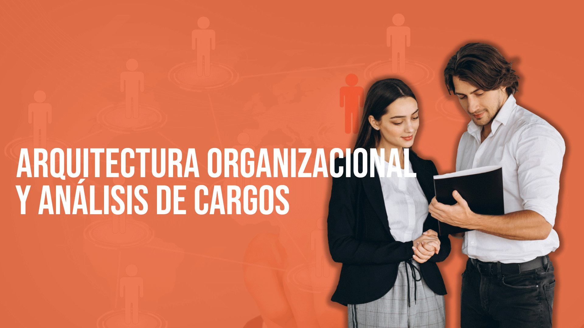 Arquitectura organizacional y Análisis de cargos