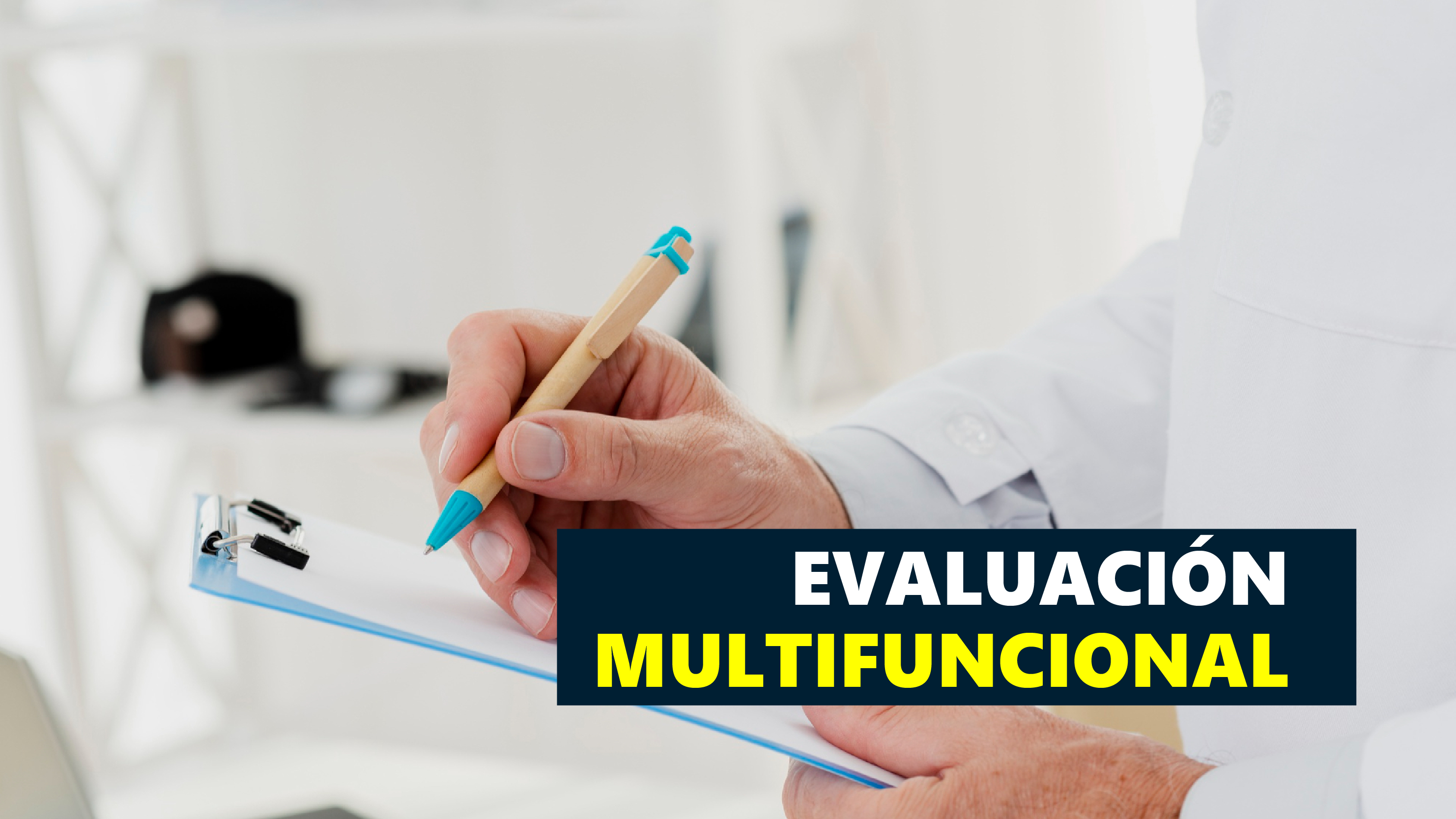 Evaluación multifuncional