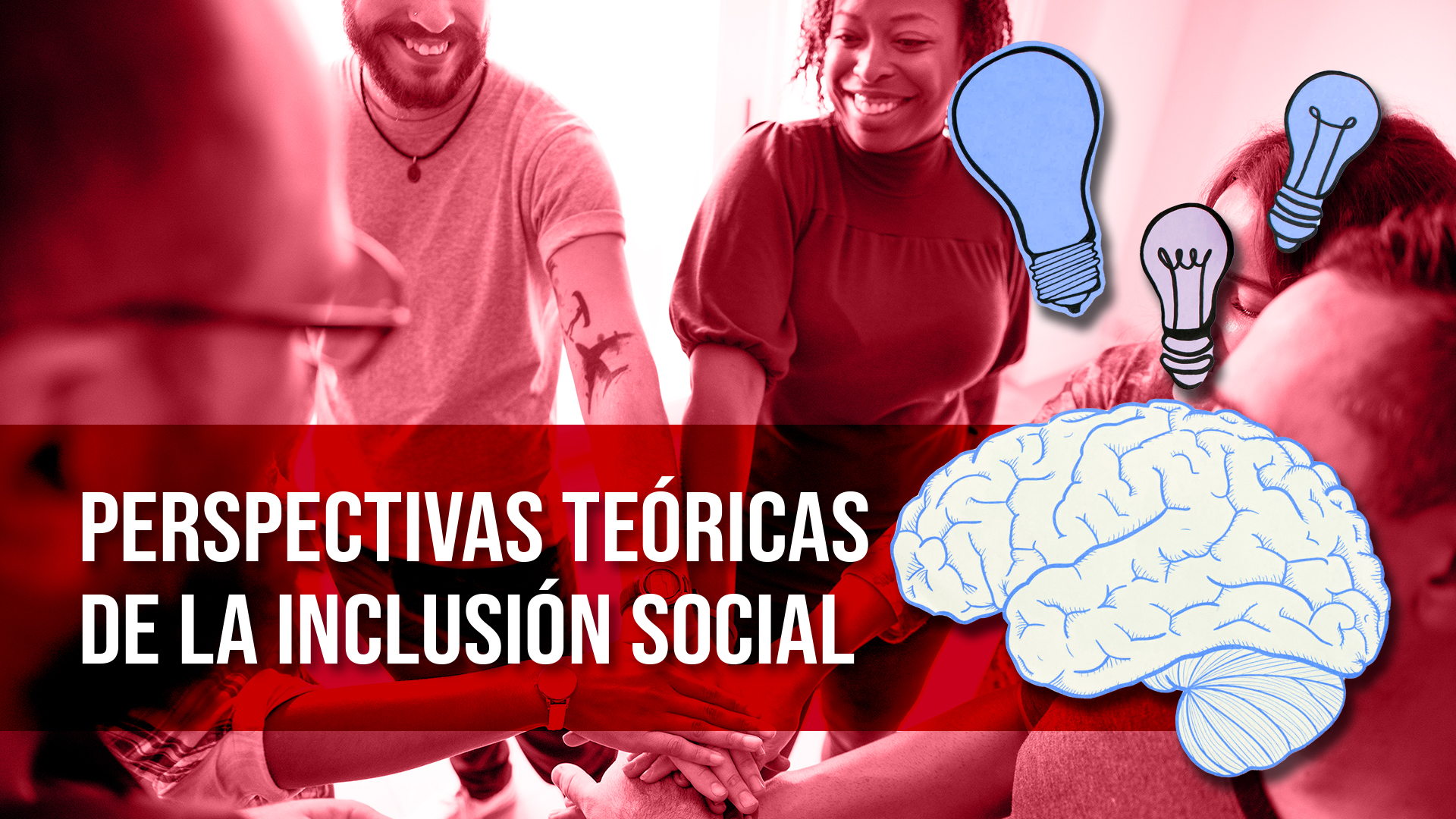 Perspectivas teóricas de la Inclusión Social