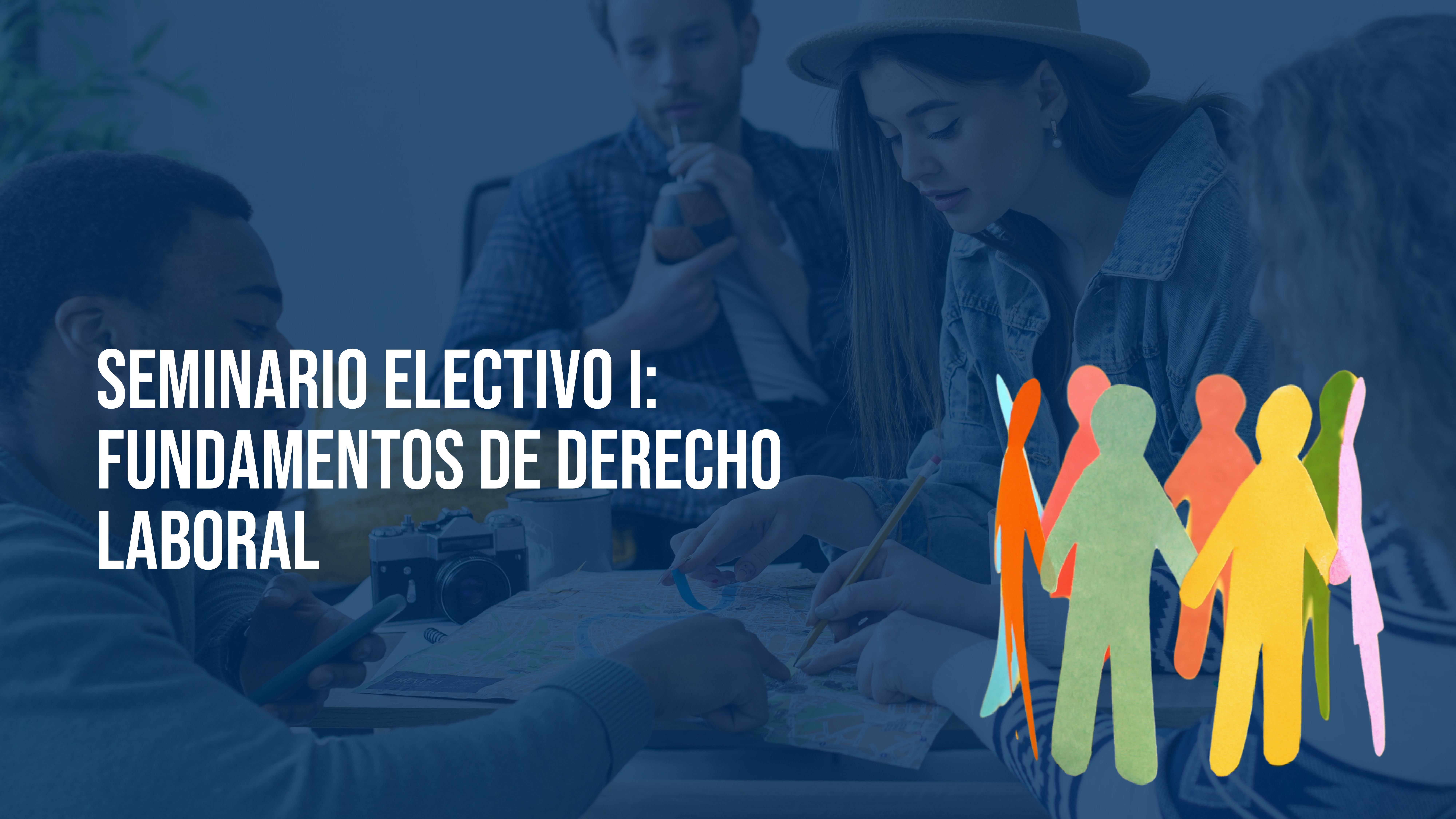 Seminario Electivo I: Fundamentos de Derecho Laboral