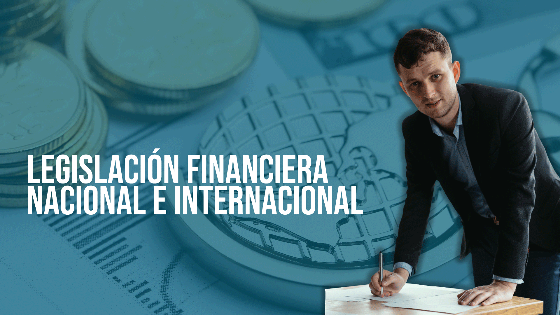 Legislación Financiera Nacional E Internacional 