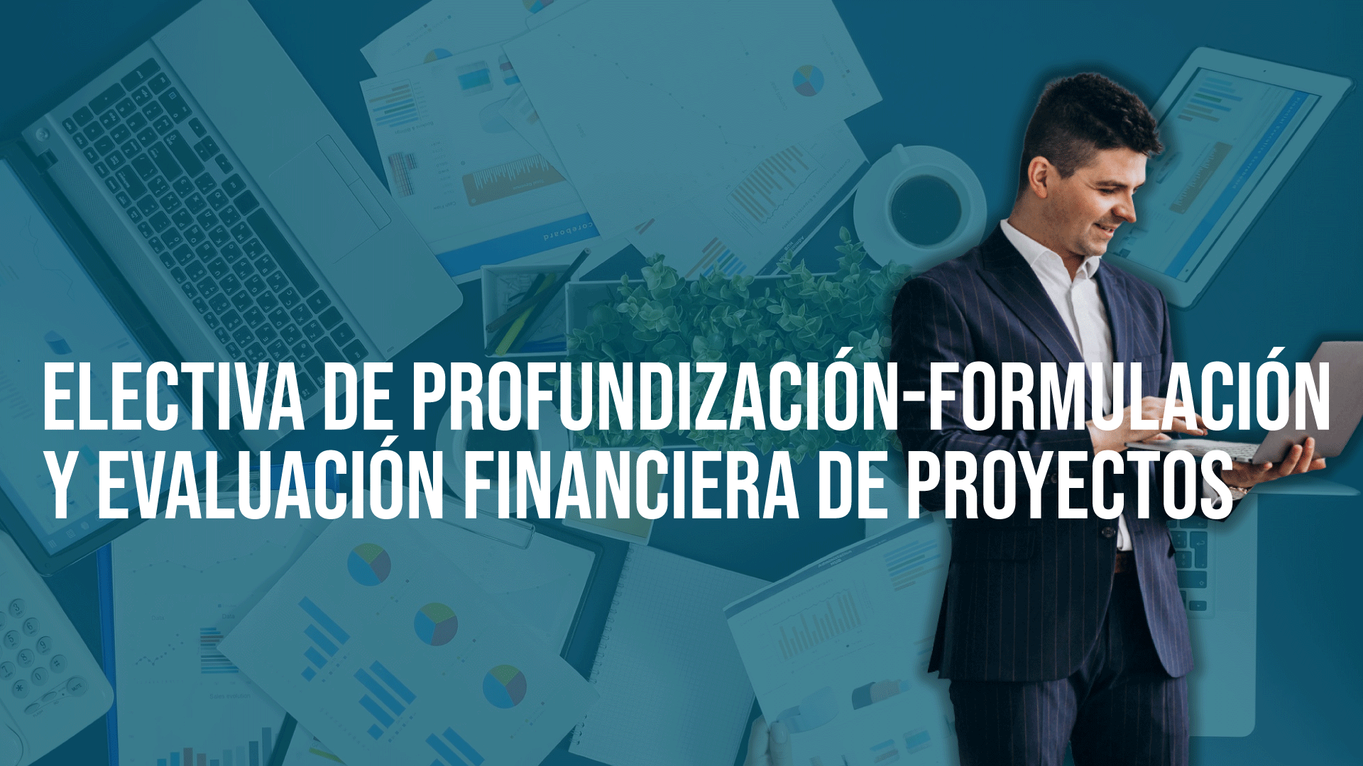 Electiva De Profundización I - Formulación y Evaluación financiera de proyectos
