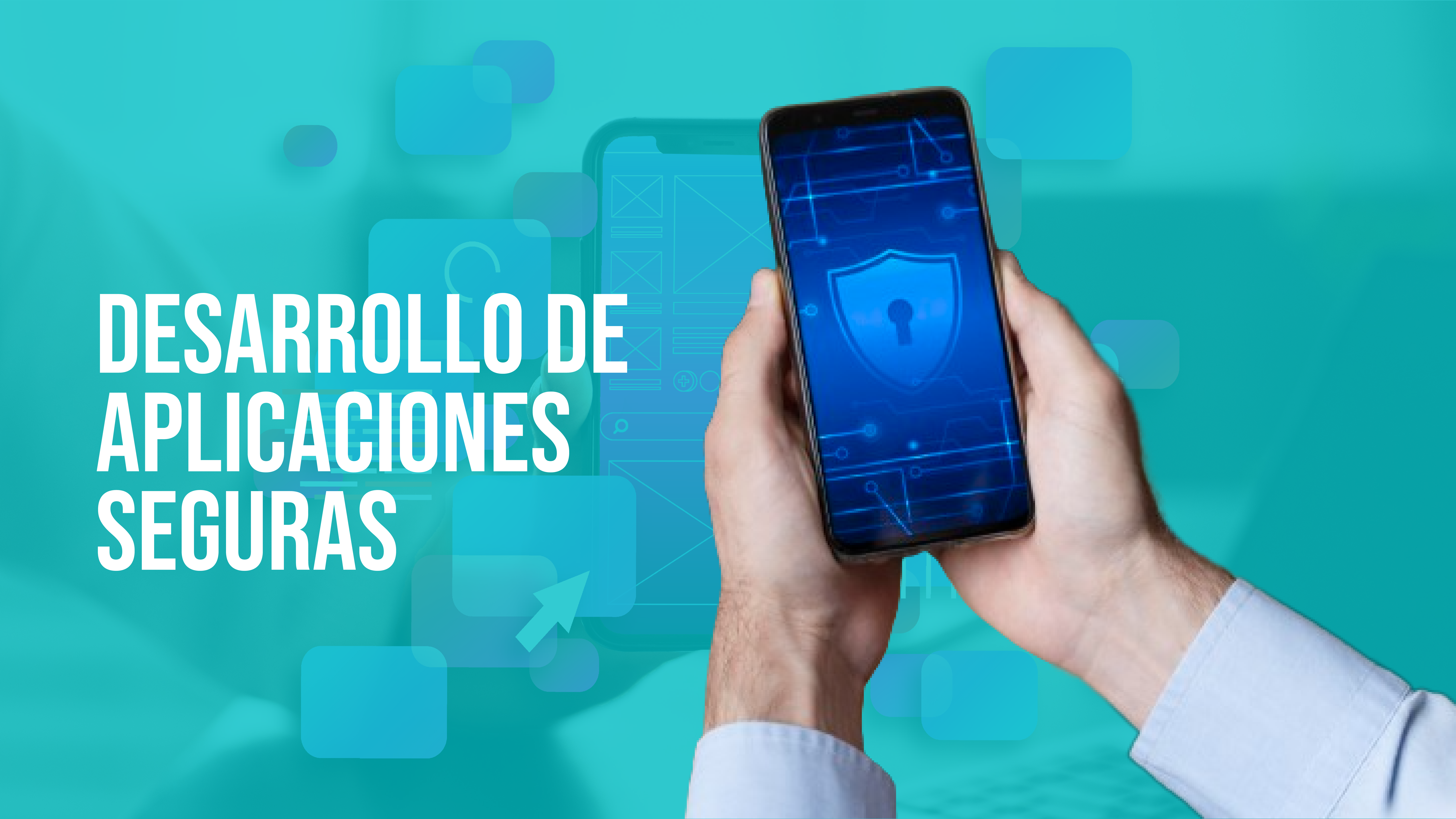 Desarrollo de aplicaciones seguras