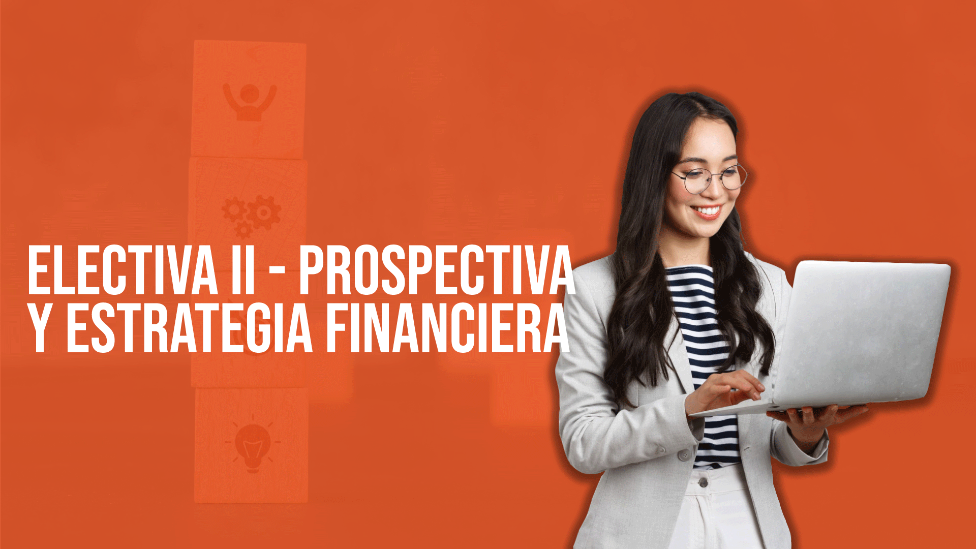 Electiva II - Prospectiva y Estrategia Financiera