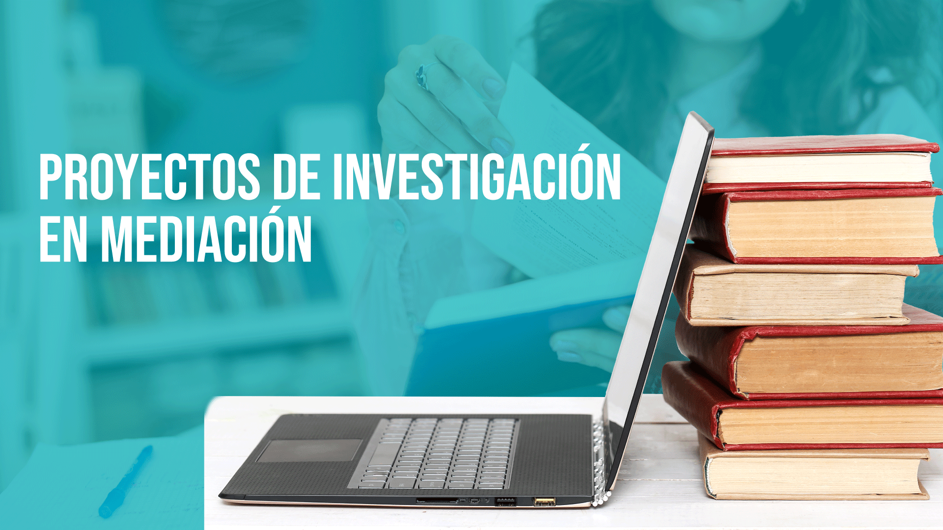 Proyectos de Investigación en Mediación 