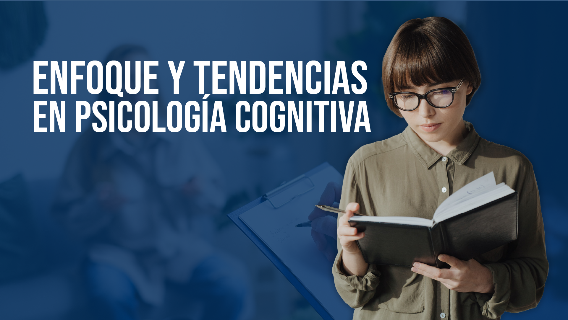 Enfoque y Tendencias en Psicología Cognitiva