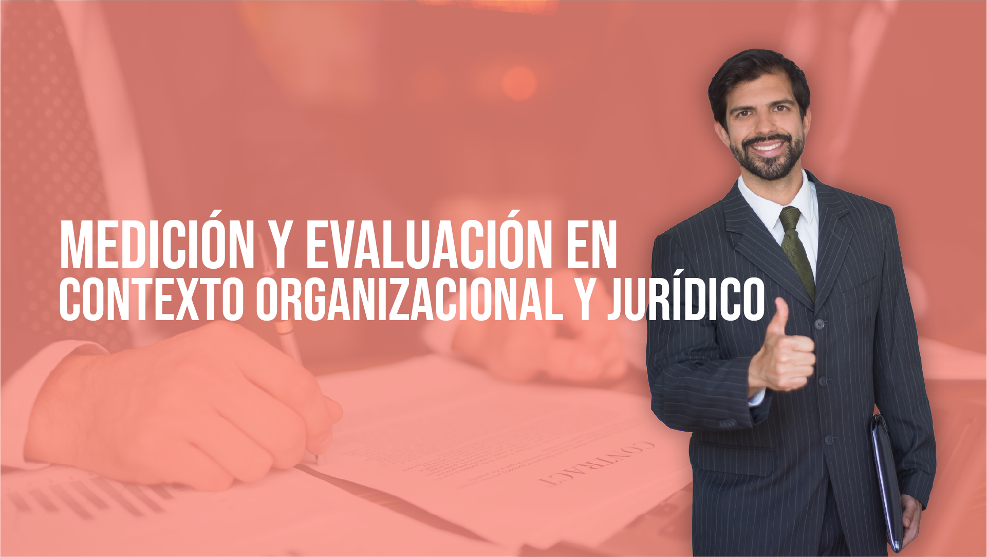 Medición y Evaluación en Contexto Organizacional y Jurídico