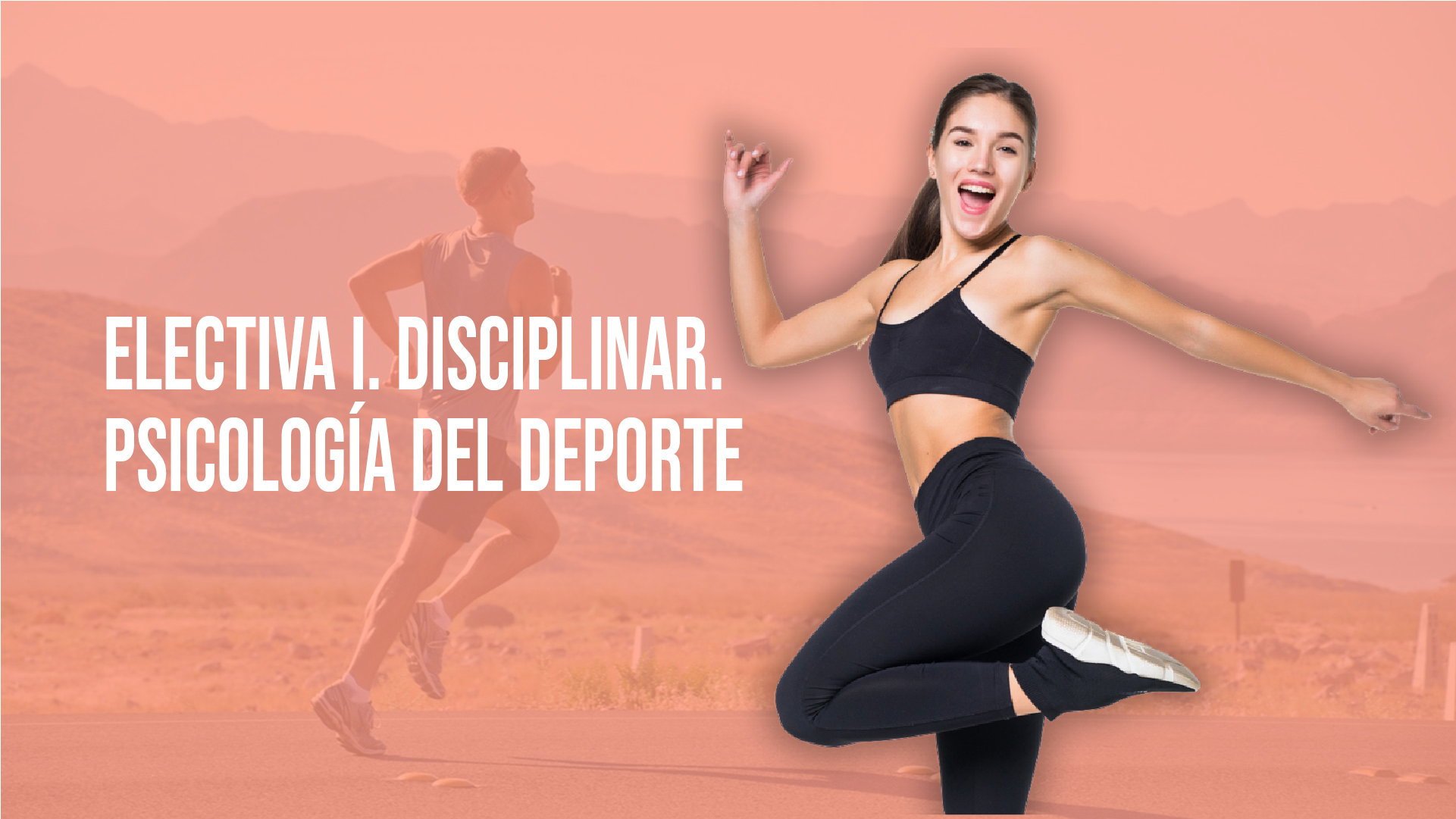 Electiva I. Disciplinar. Psicología del Deporte