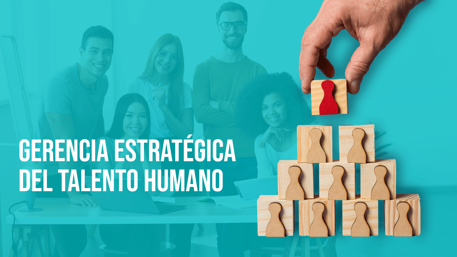 Gerencia estratégica del Talento Humano