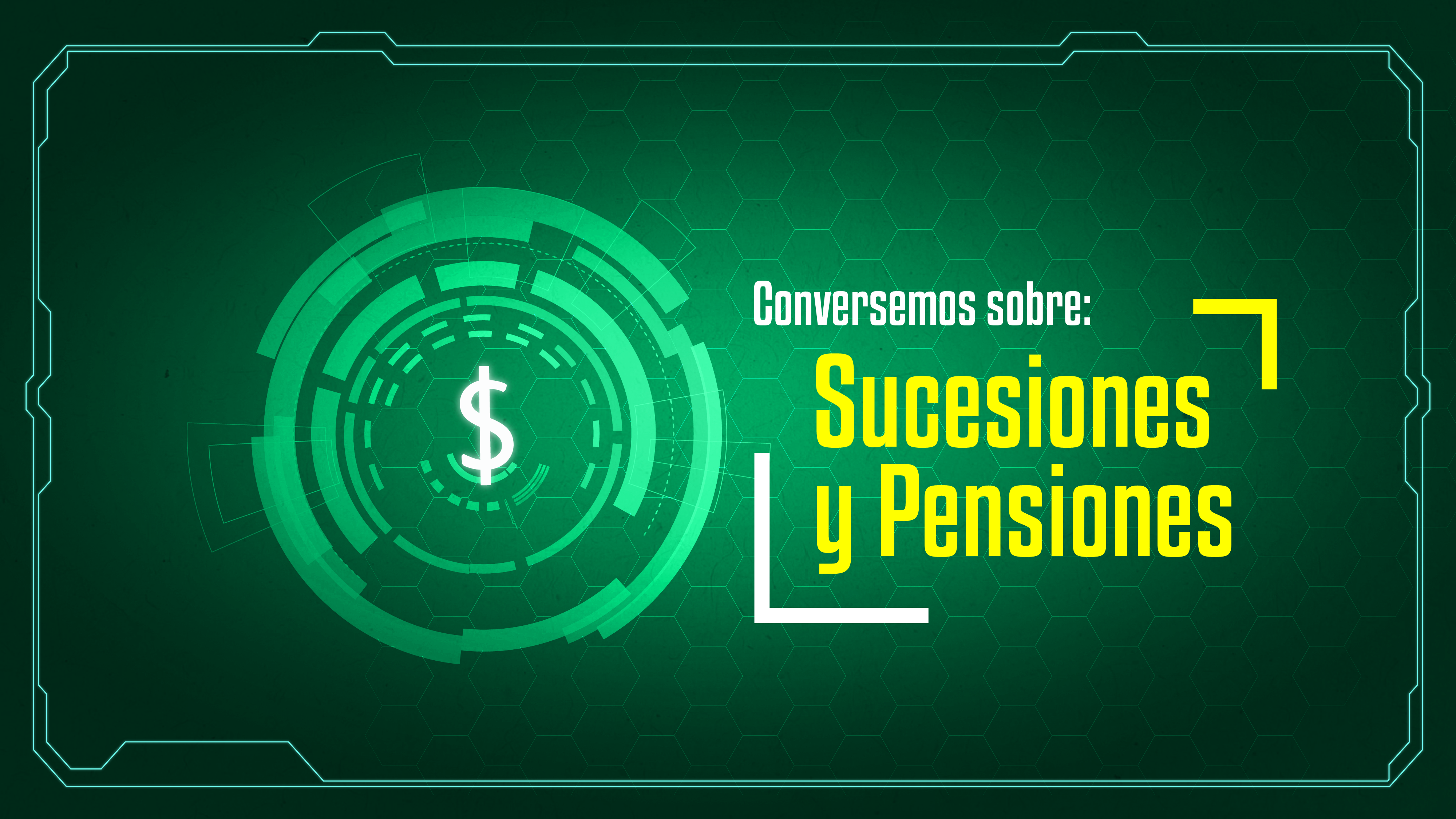 Conversemos sobre Sucesiones y Pensiones 