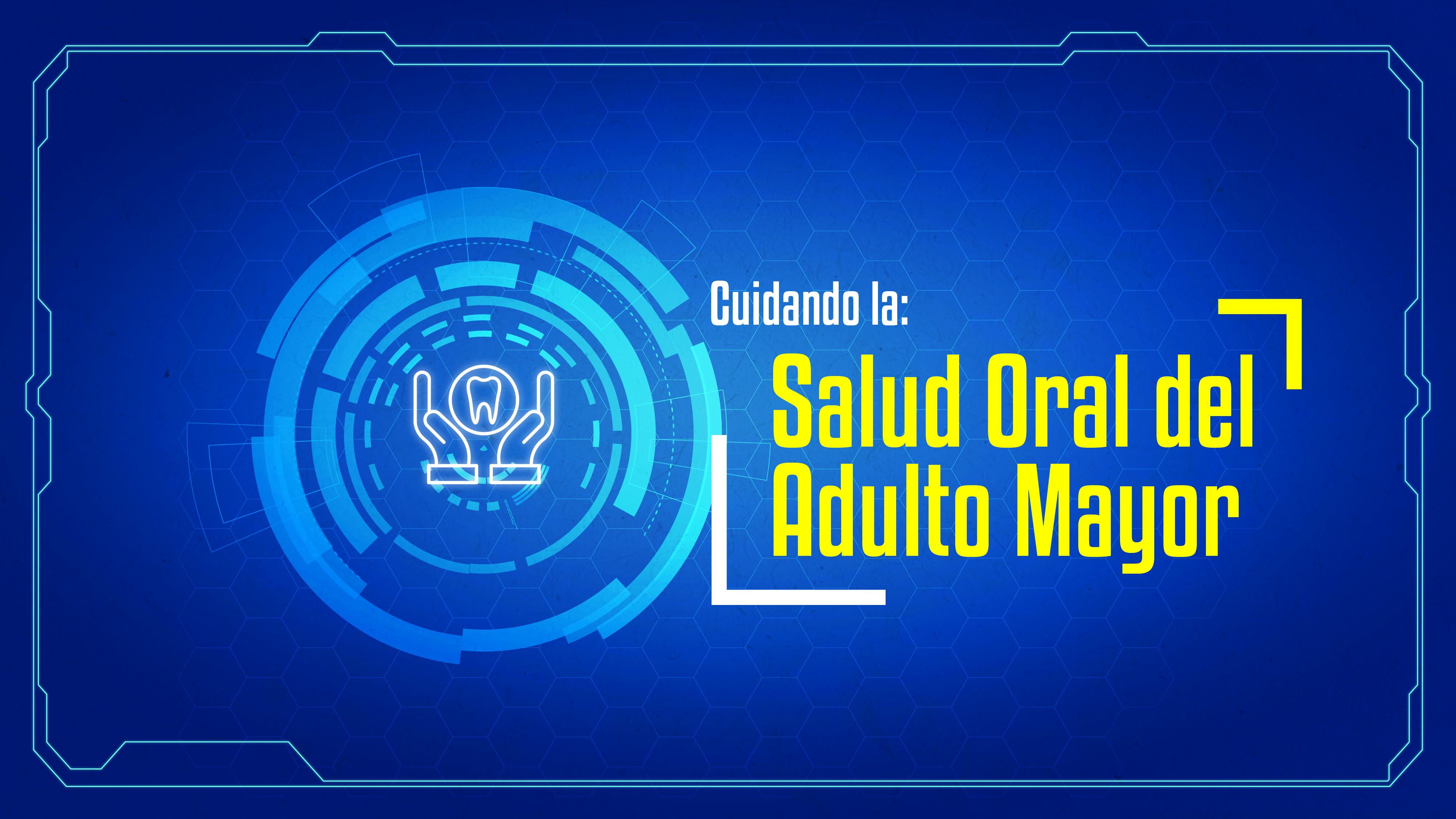 Cuidando la Salud Oral del Adulto Mayor