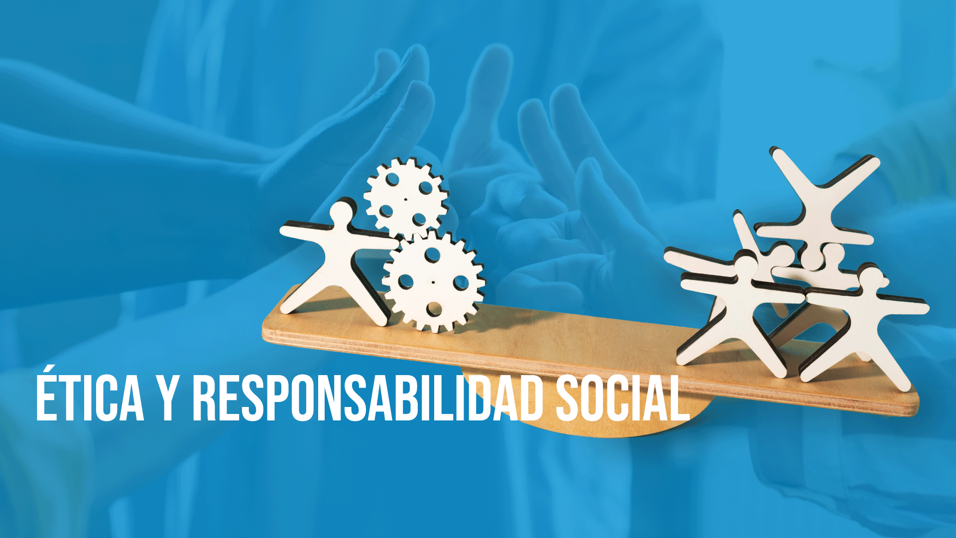 3-Ética y Responsabilidad Social