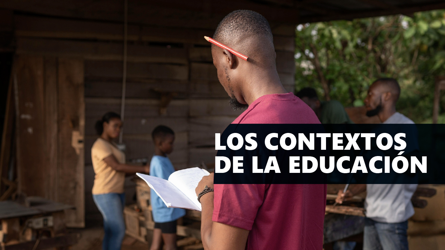 Los Contextos de la Educación