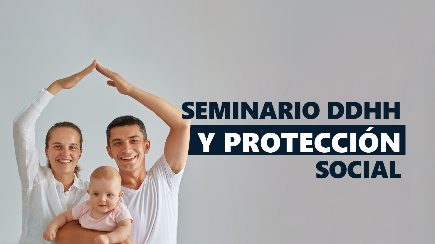 Seminario DDHH y Protección a la Familia