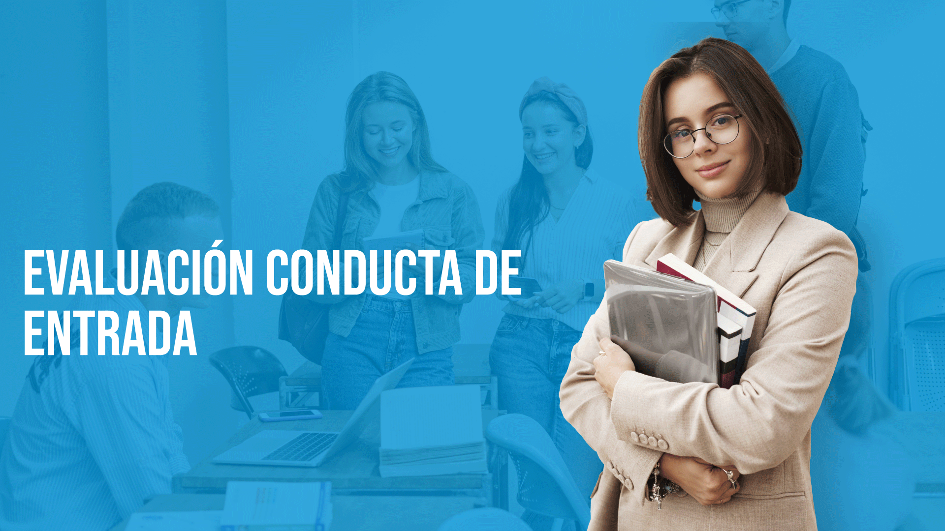 Evaluación conducta de entrada de competencias para estudiantes de primer semestre│2025-II