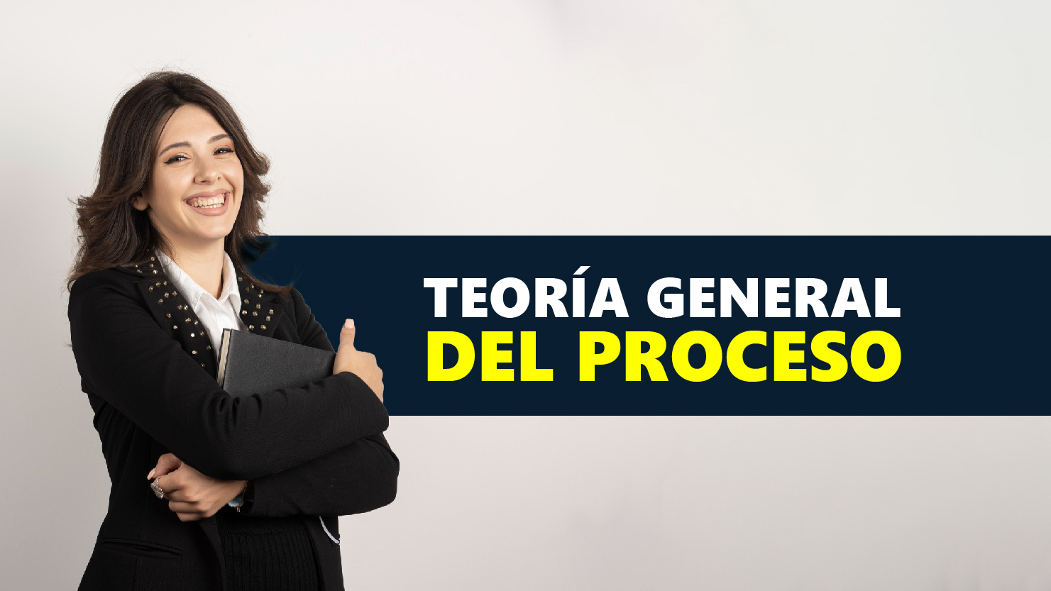 Teoría General del Proceso