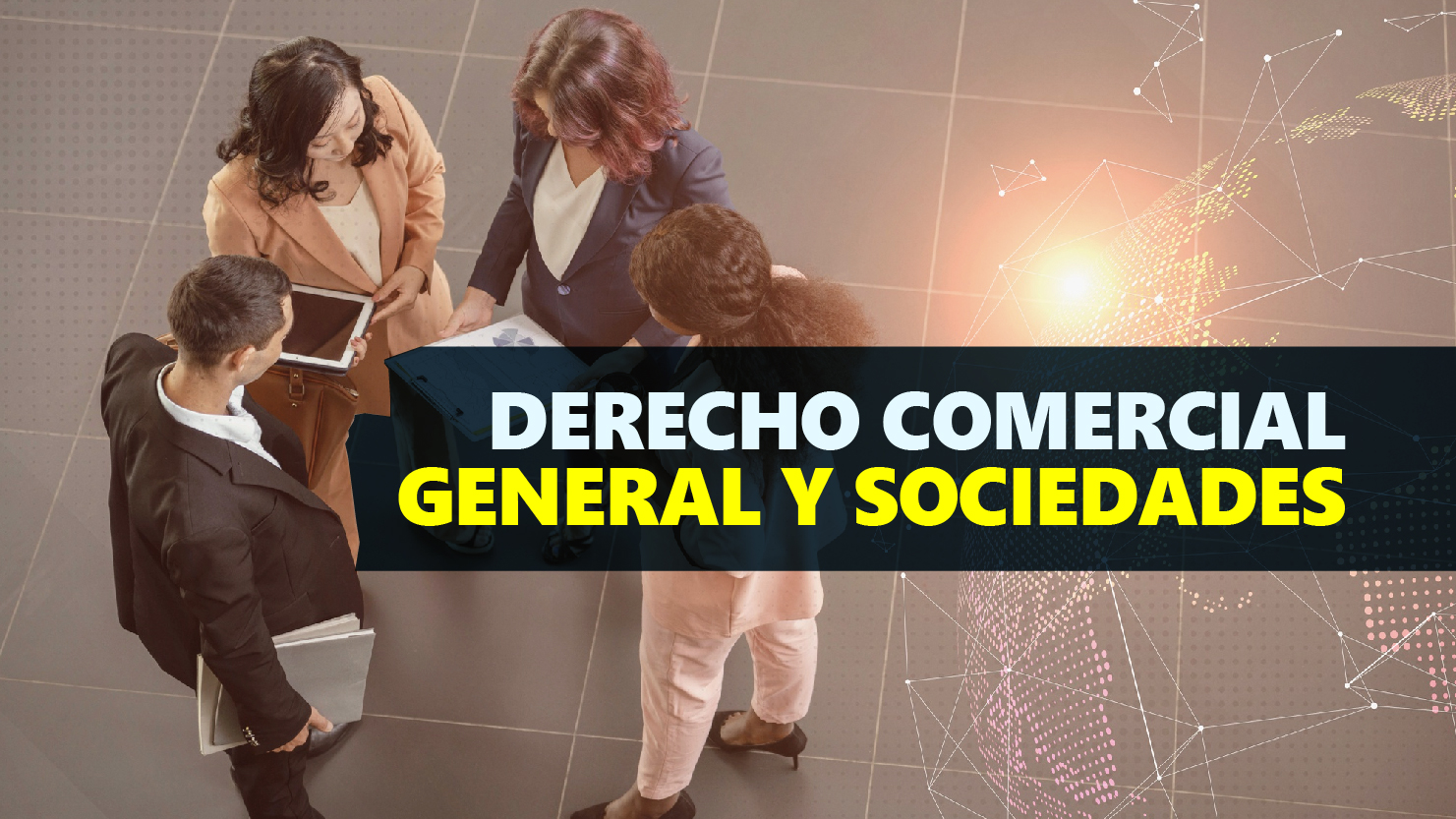 Derecho Comercial General y Sociedades