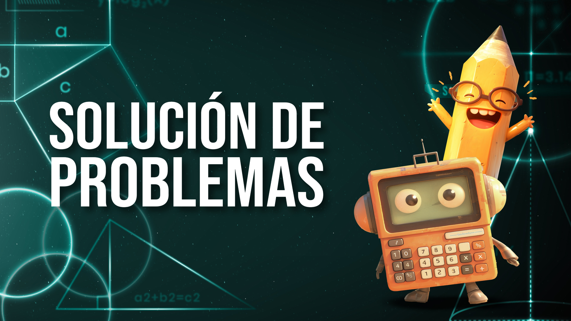 Solución de Problemas Matemáticos