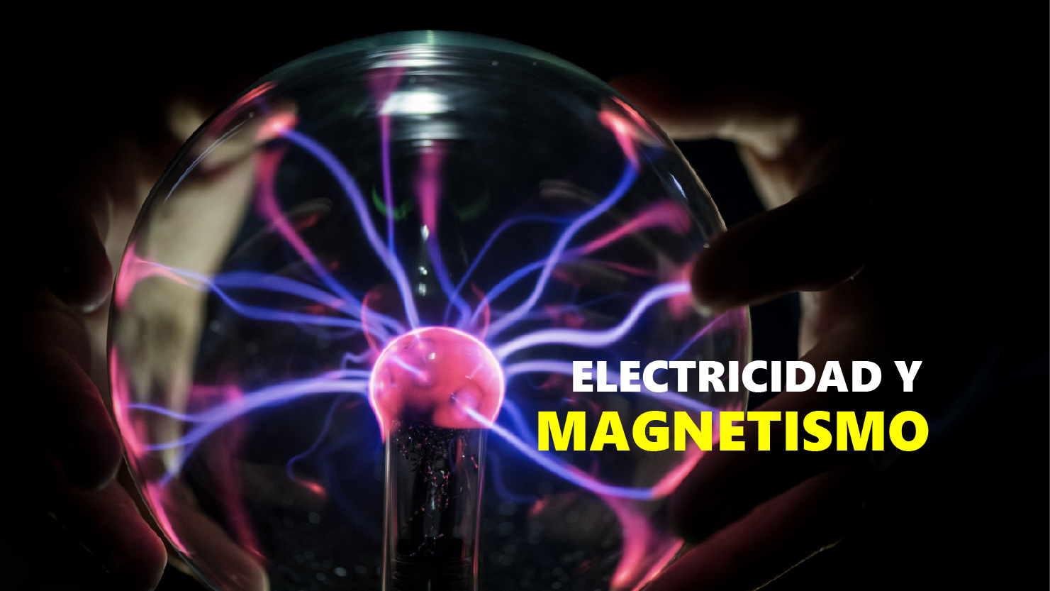 Electricidad y Magnetismo