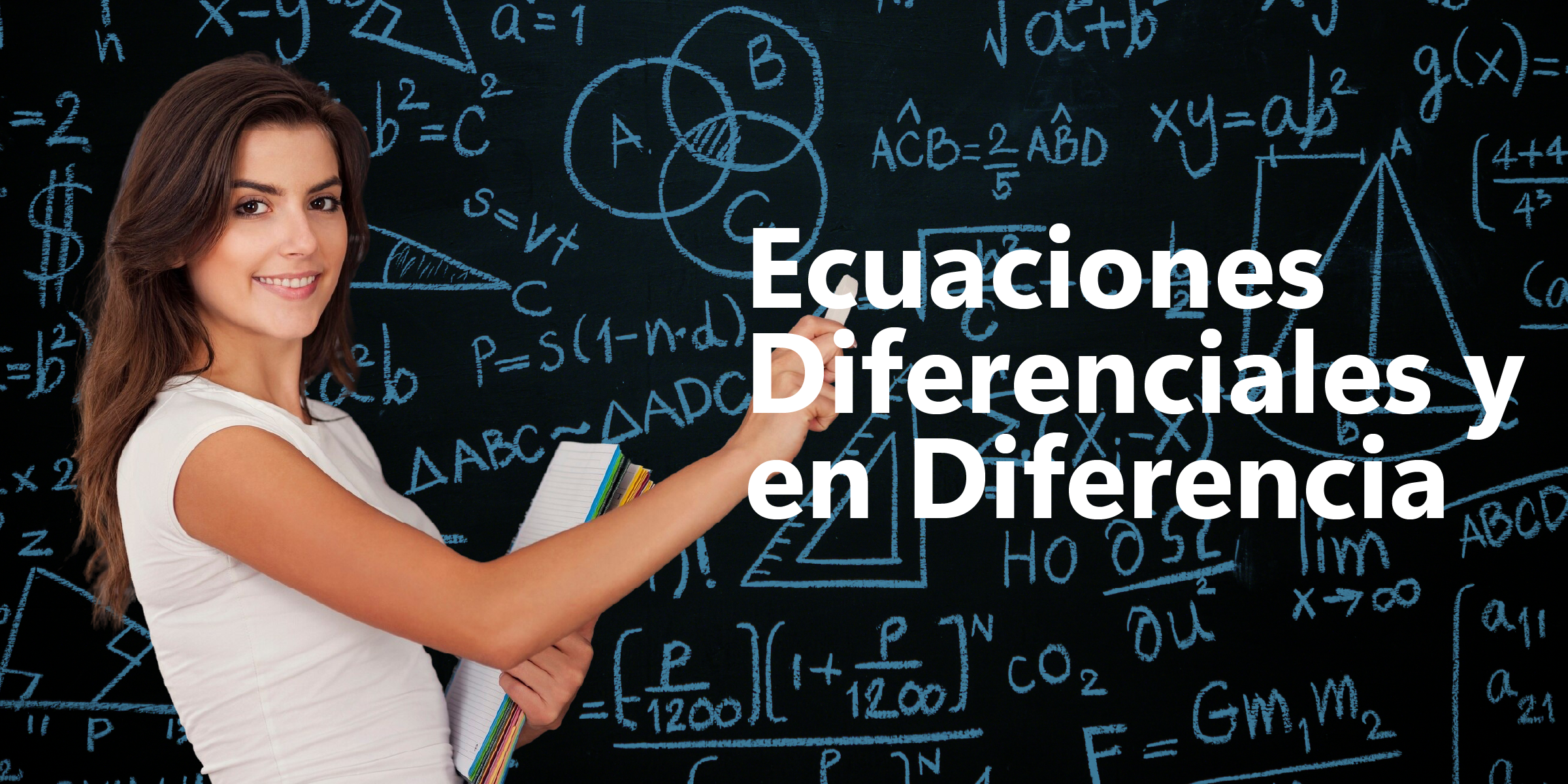 Ecuaciones Diferenciales y en Diferencia