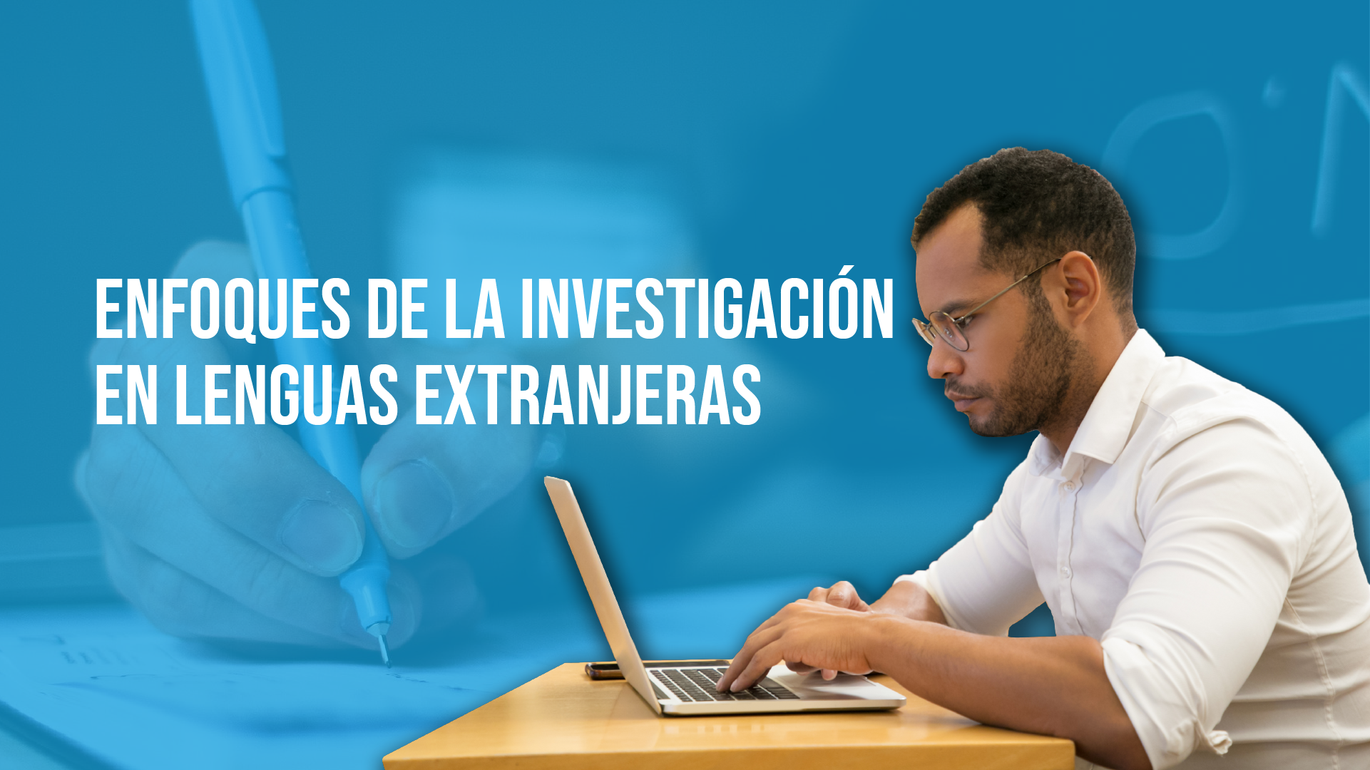 Enfoques de Investigación en Lenguas Extranjeras 