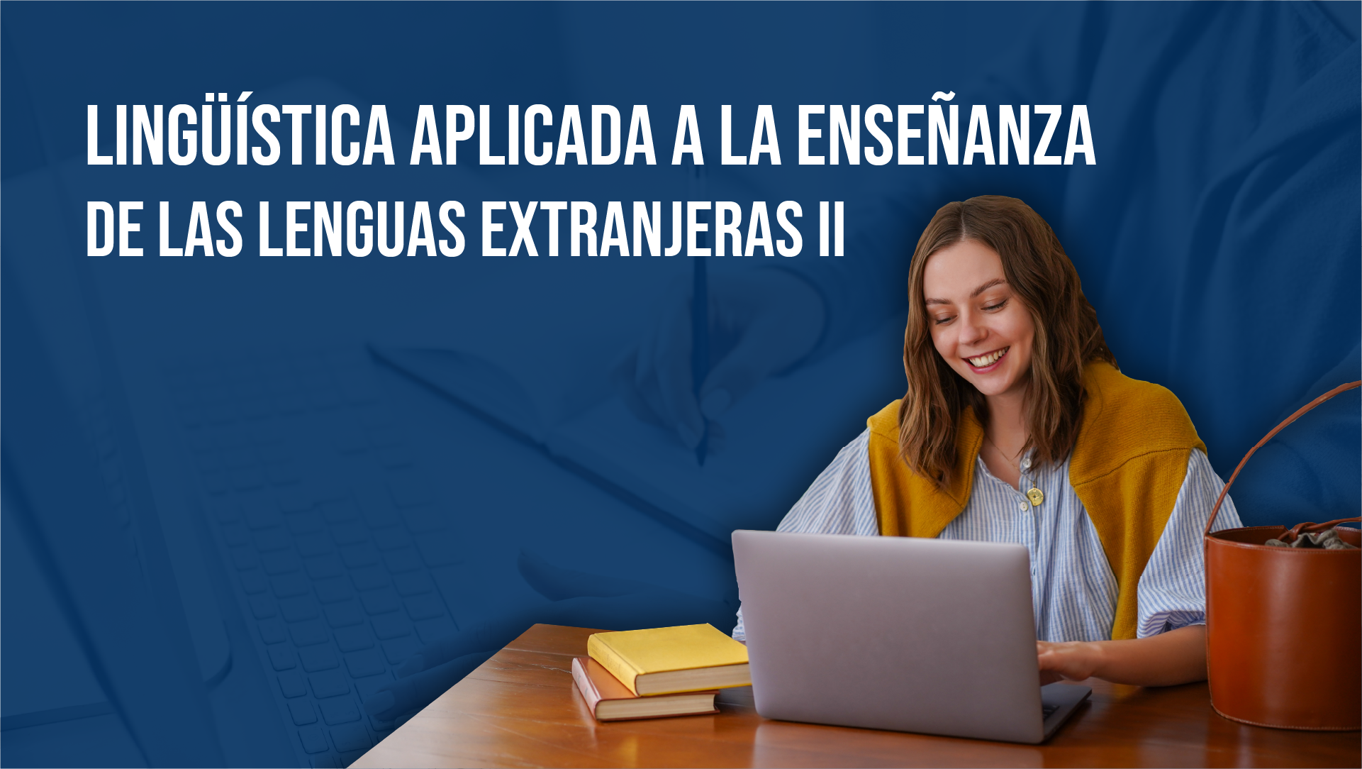 Lingüística Aplicada a la Enseñanza de las Lenguas Extranjeras II