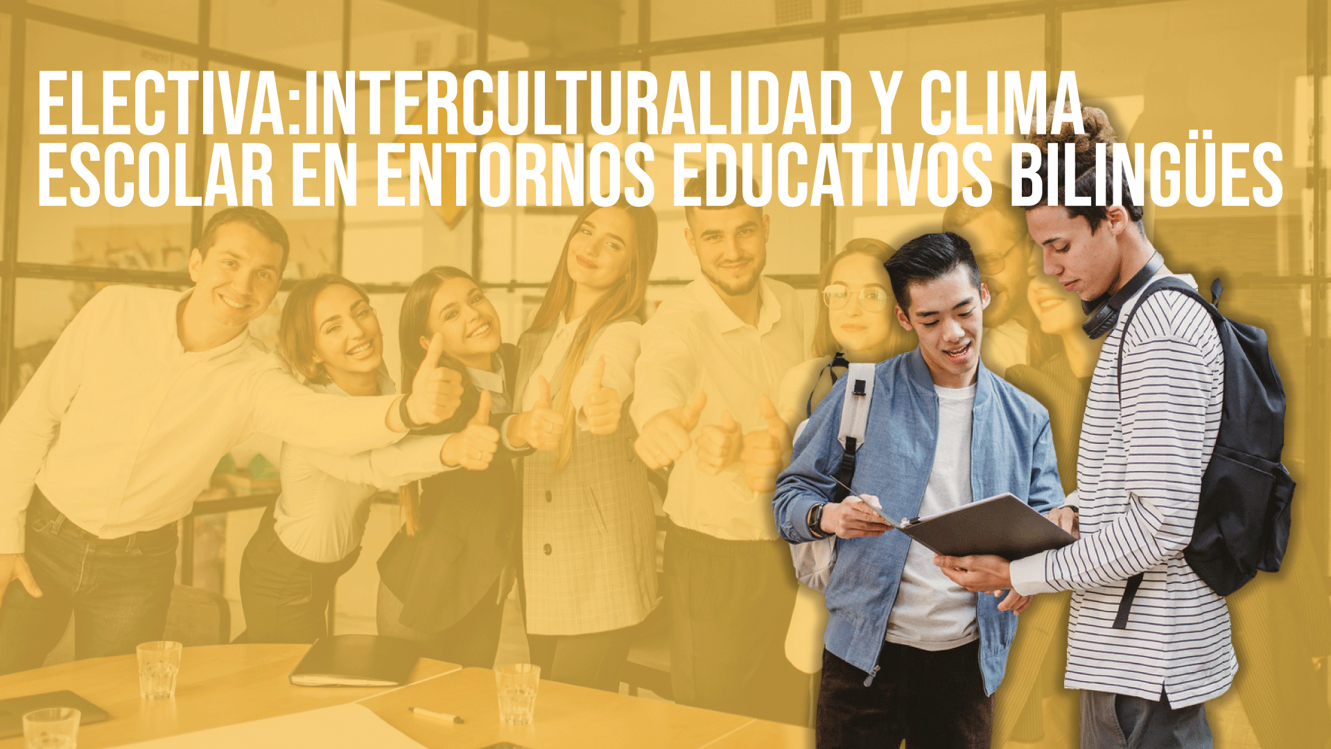 Interculturalidad y Clima Social Escolar en Entornos Educativos Bilingües