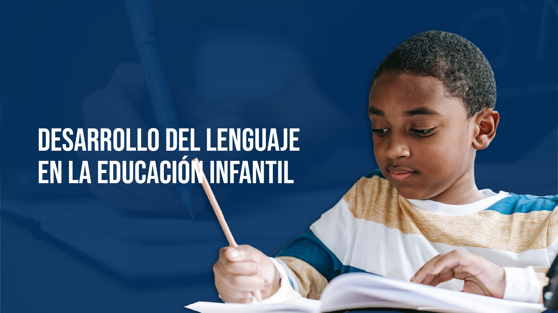 Desarrollo del Lenguaje en la Educación Infantil